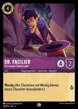 Dr. Facilier - Gerissener Opportunist