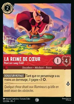 La Reine de Cœur - Perd son sang-froid
