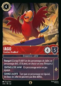 Iago - Guetteur braillard